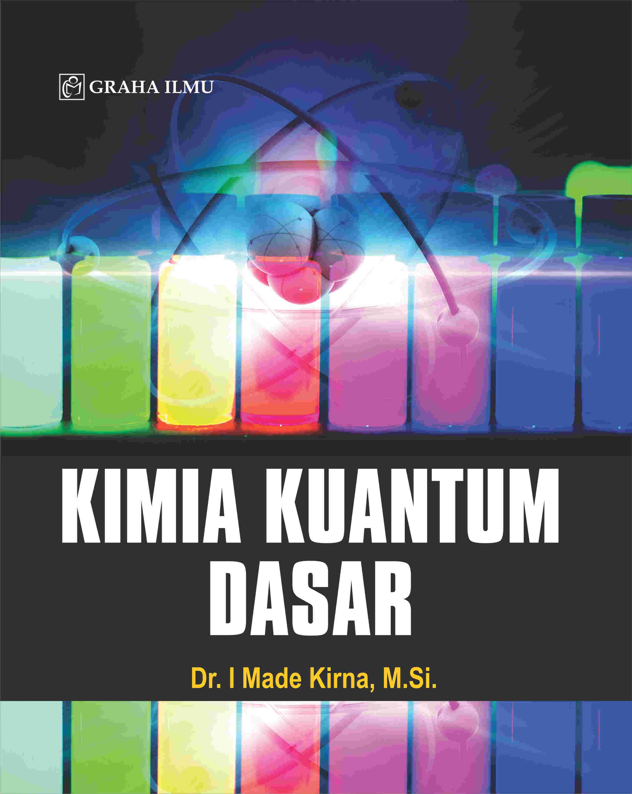 Sampul buku Kimia Kuantum Dasar